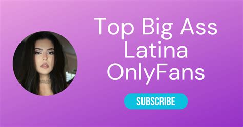 beautiful latina pornstars|Top 10 Big Ass Latina OnlyFans & Sexiest Big Booty OnlyFans 2025